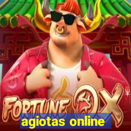 agiotas online